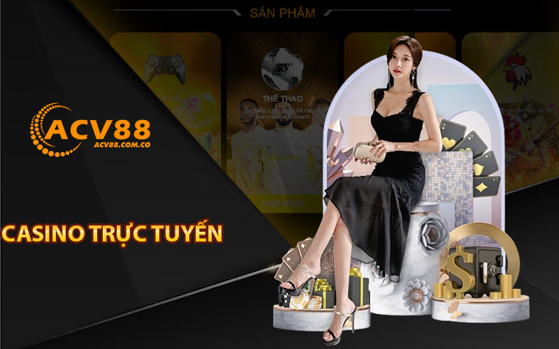 Casino Trực Tuyến